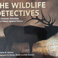 The Wildlife Detectives How Forensic Scientists Fight Crime against Nature