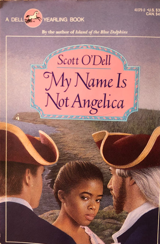 Scott O’Dell: My name is not Angelica