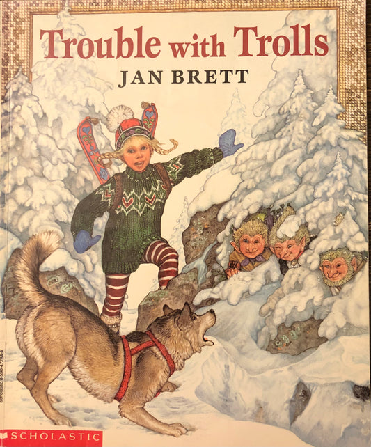 Jan Brett: Trouble with trolls
