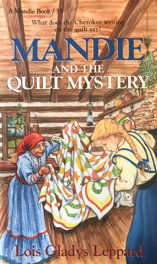 Book #35 Mandie and the Quilt Mystery by Lois Gladys Leppard