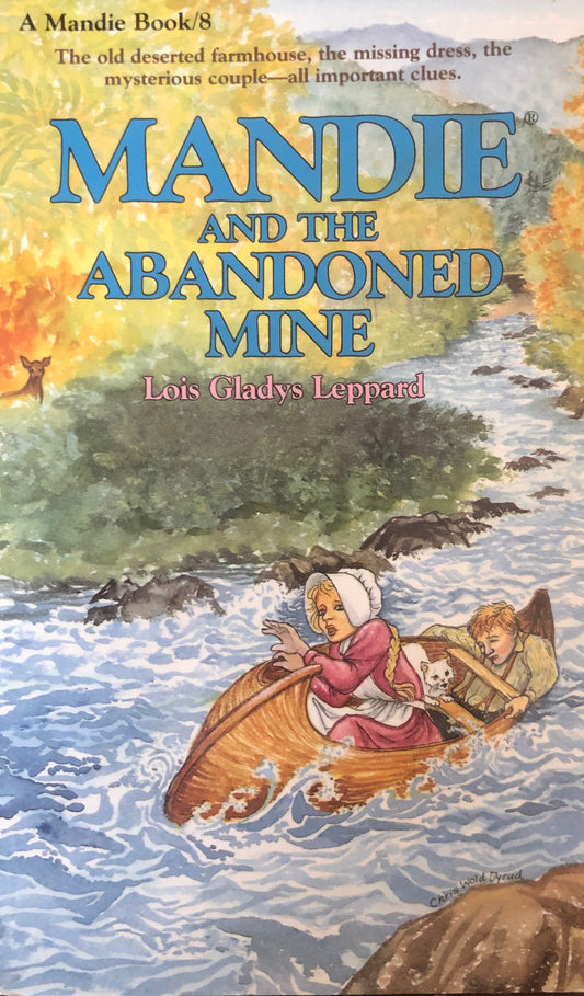 Book #08 Mandie and the Abandoned Mine by Lois Gladys Leppard