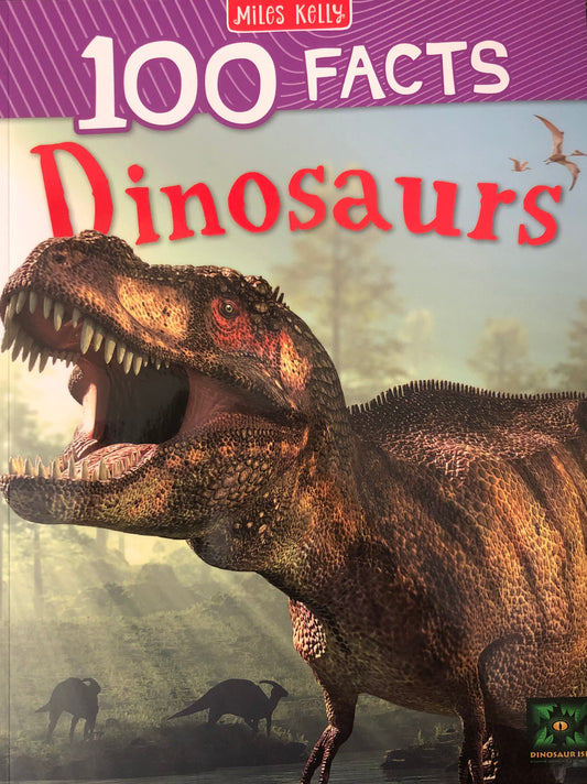 Miles Kelly 100 Facts Dinosaurs