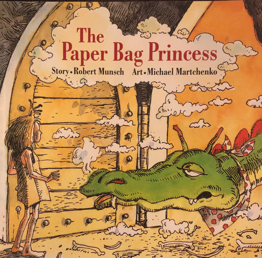 Robert Munsch - The Paper Bag Princess