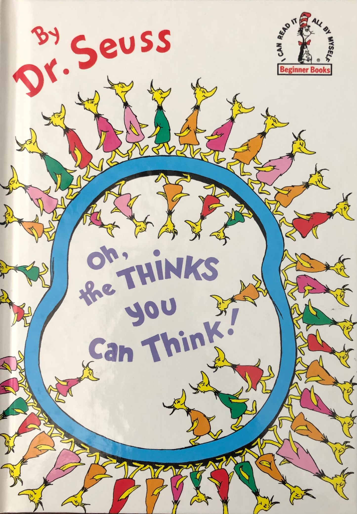 Dr. Seuss: oh the Thinks you can Think