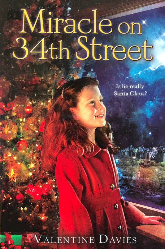 Miracle on 34th street by Valentine Davies