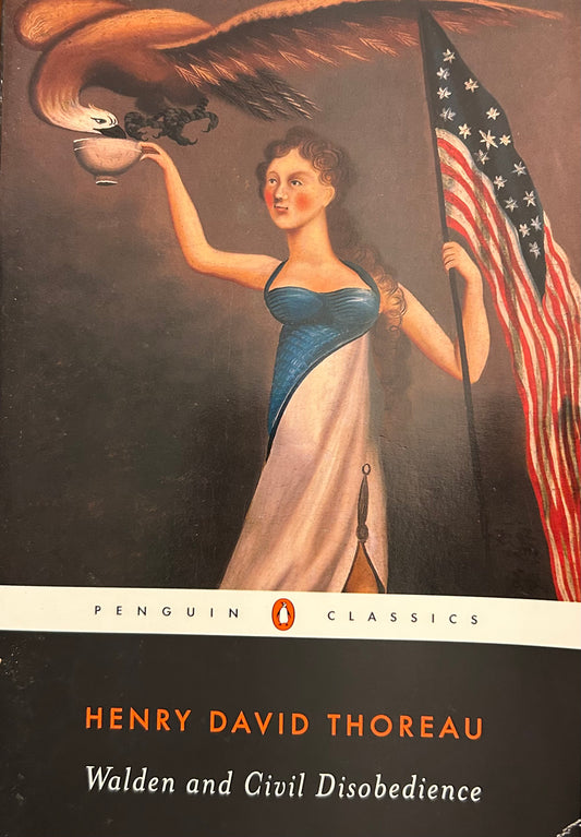 Penguin Classics: Walden and Civil Disobedience by HENRY DAVID THOREAU