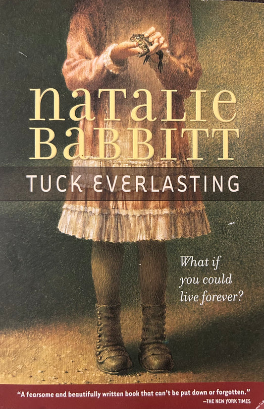 Tuck Everlasting by Natalie Babbitt