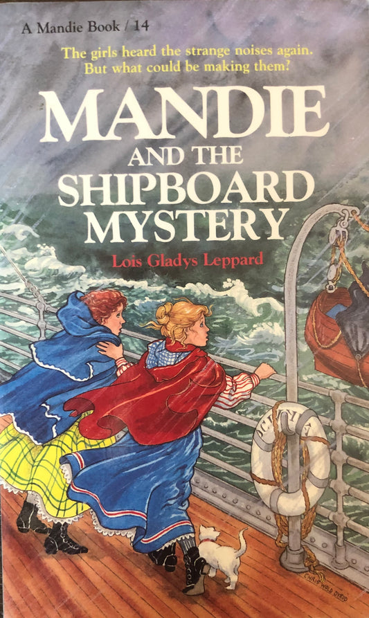 Book #14 Mandie and the Shipboard Mystery by Lois Gladys Leppard