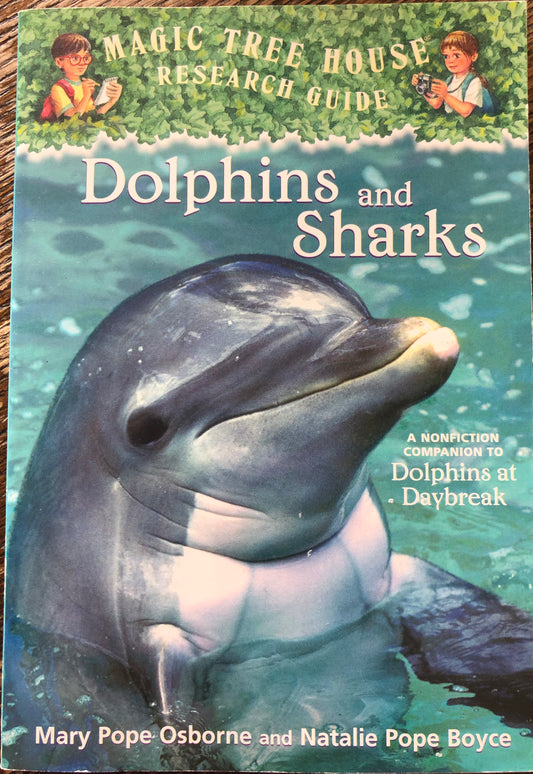 Magic Tree House Research Guide - Dolphins and Sharks