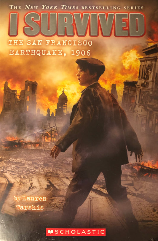 I Survived #05: The San Francisco Earthquake, 1906