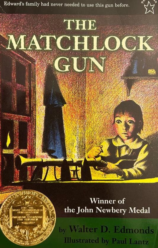 The Matchlock Gun Book by Walter D. Edmonds