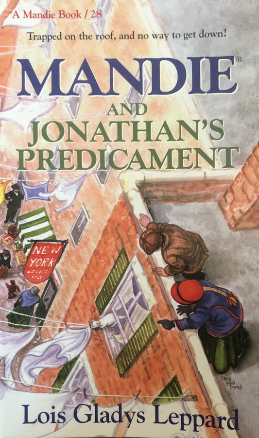 Book #28 Mandie and Jonathan's Predicament by Lois Gladys Leppard