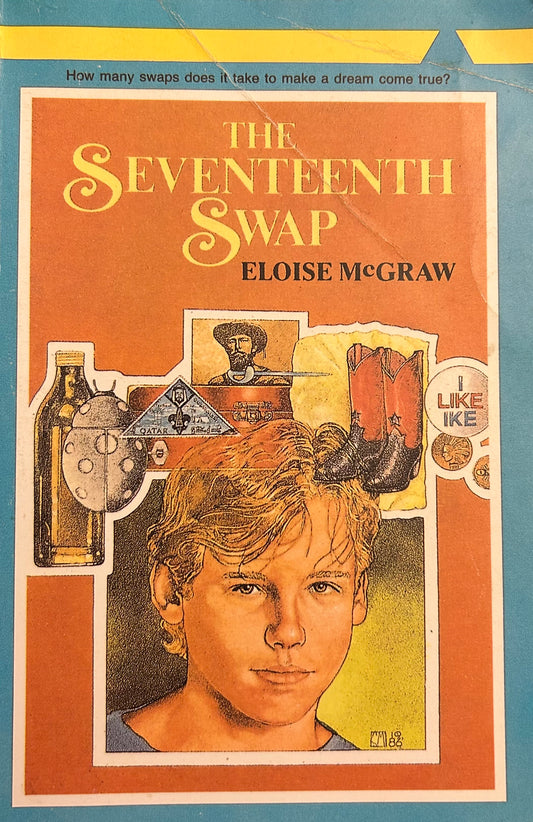 The seventeenth swap Book by Eloise Jarvis McGraw